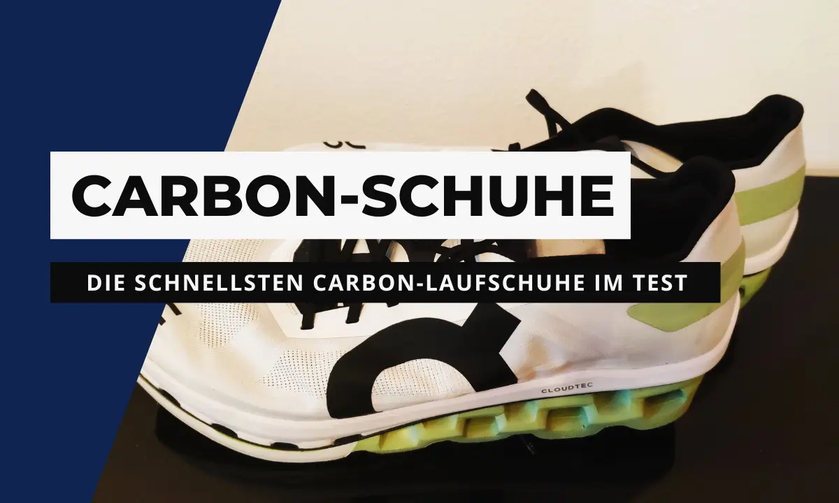 Die besten Laufschuhe aus Carbon im Vergleich & Test - 2026 Carbon-Laufschuhe im Test